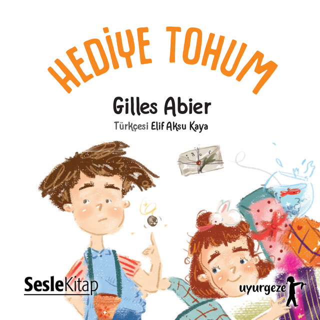 Gilles Abier - Hediye Tohum