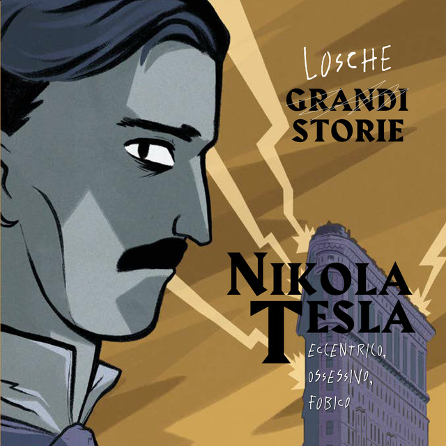Paola Cantatore - Nikola Tesla - Losche Storie