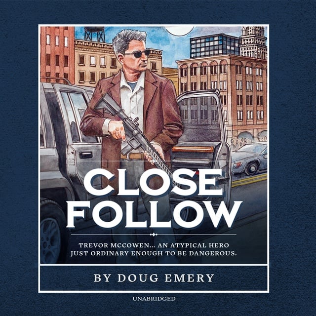 Doug Emery - Close Follow
