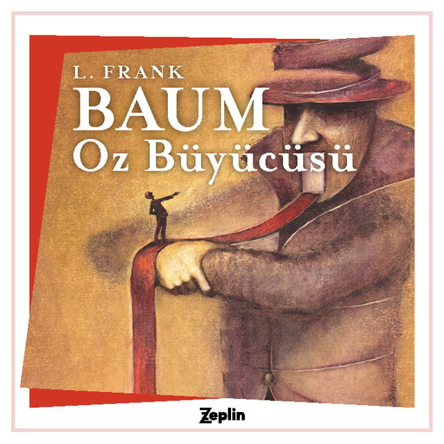L. Frank Baum - Oz Büyücüsü