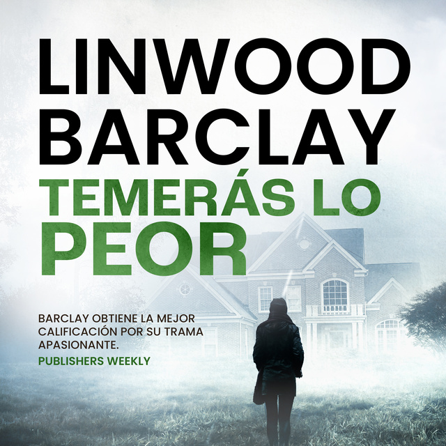 Linwood Barclay - Temerás lo peor