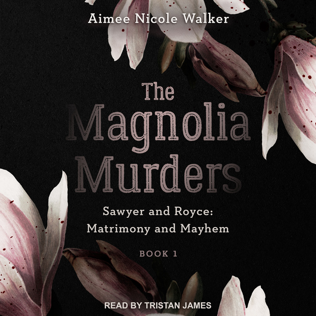 Aimee Nicole Walker - The Magnolia Murders