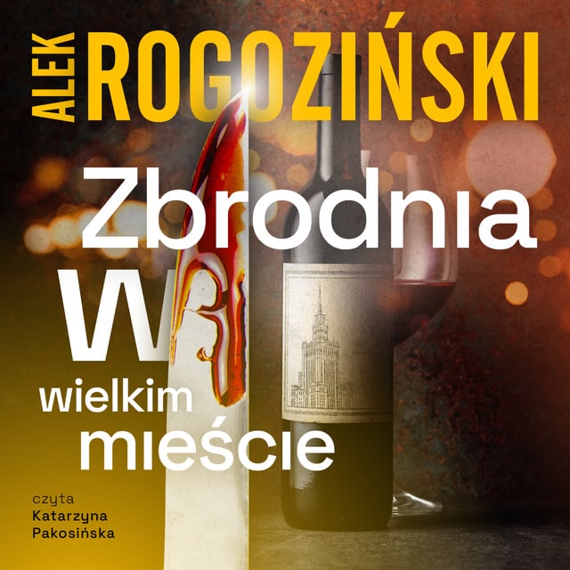 Alek Rogoziński - Zbrodnia w wielkim mieście
