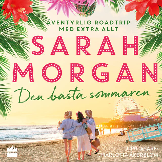 Sarah Morgan - Den bästa sommaren