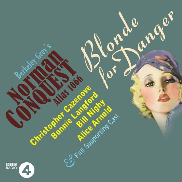 Mr Punch - Blonde for Danger: A Norman Conquest Thriller: A Full-Cast BBC Radio Drama