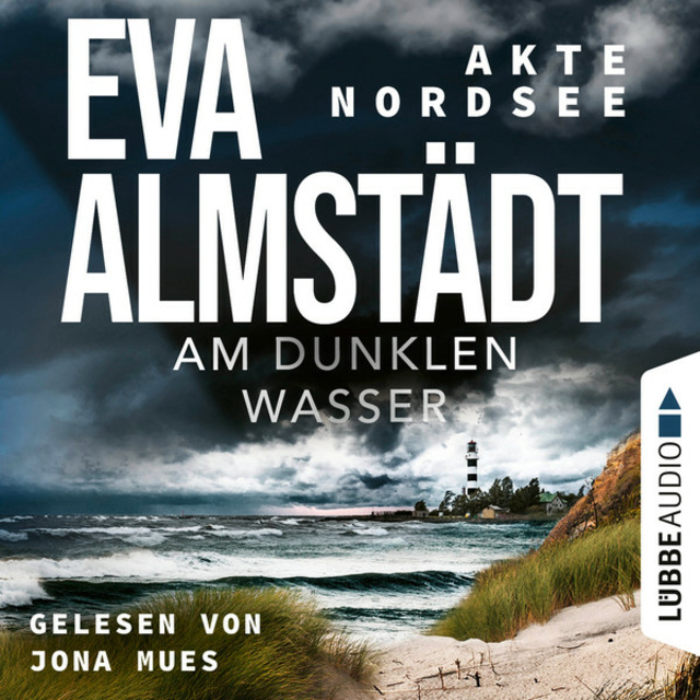 Eva Almstädt - Am dunklen Wasser: Akte Nordsee