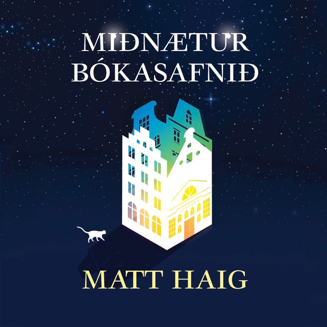 Matt Haig - Miðnæturbókasafnið