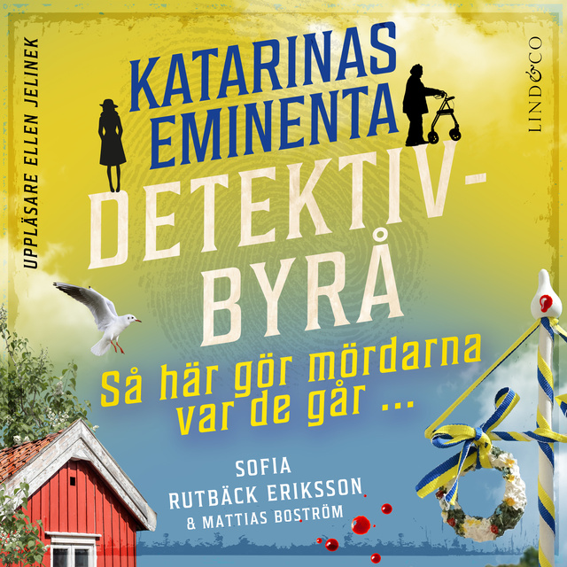 Mattias Boström, Sofia Rutbäck Eriksson - Så här gör mördarna var de går ...