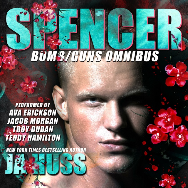 JA Huss - Spencer: Bomb/Guns Omnibus