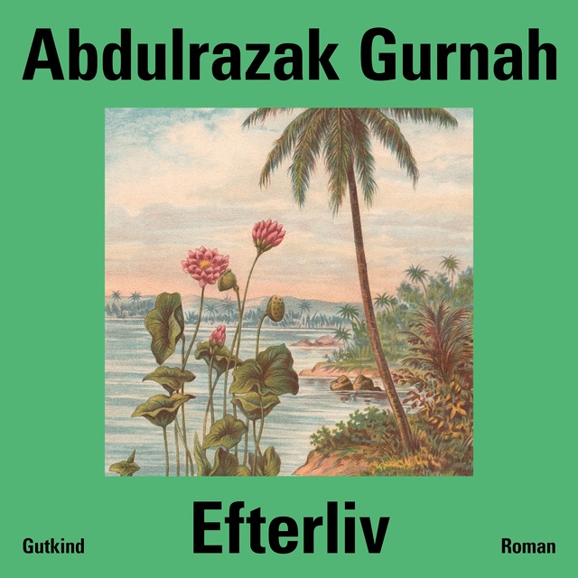 Abdulrazak Gurnah - Efterliv