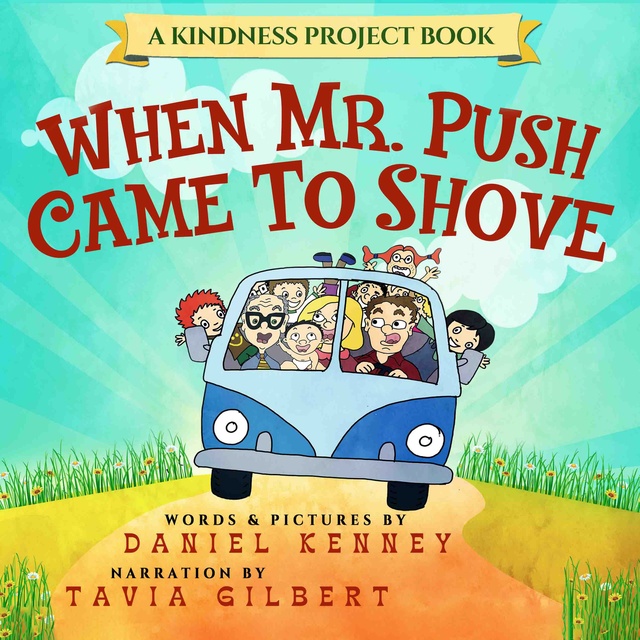 Daniel Kenney - When Mr. Push Came To Shove