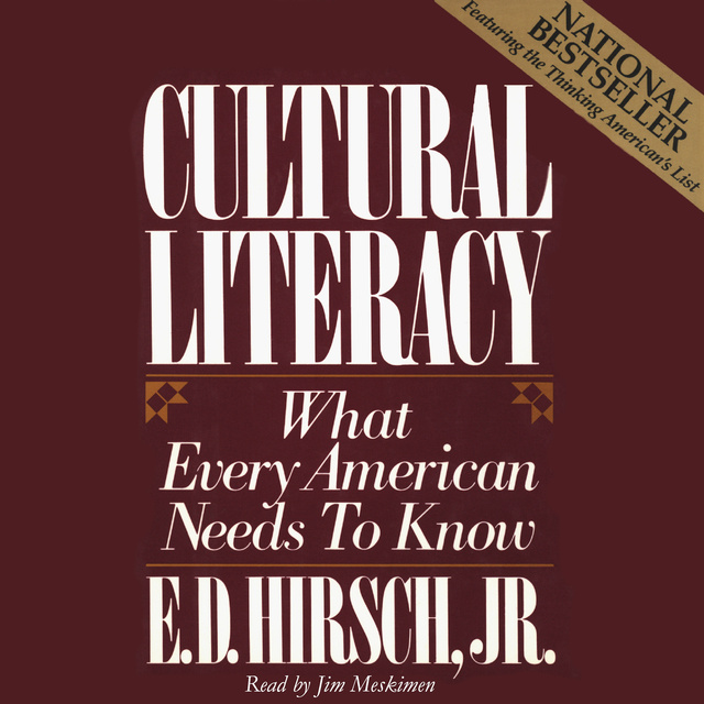 E. D. Hirsch, James Trefil, Joseph F. Kett - Cultural Literacy