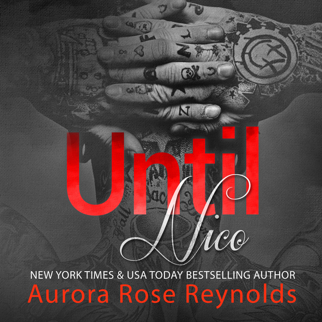 Aurora Rose Reynolds - Until Nico