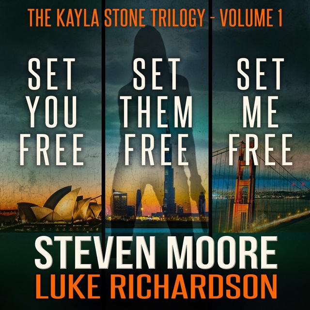 Luke Richardson, Steven Moore - Kayla Stone 1-3: The Kayla Stone Vigilante Thriller Series