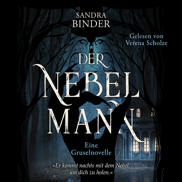 Sandra Binder - Der Nebelmann: Eine Gruselnovelle