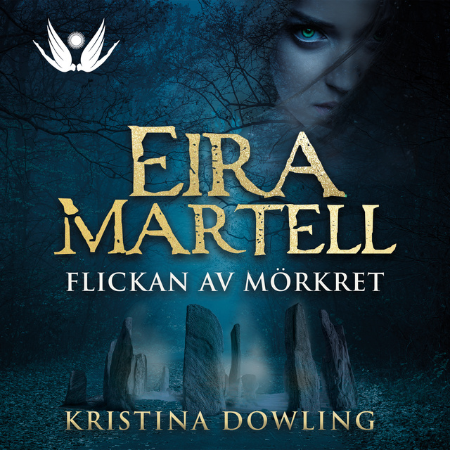 Kristina Dowling - Eira Martell - Flickan av mörkret