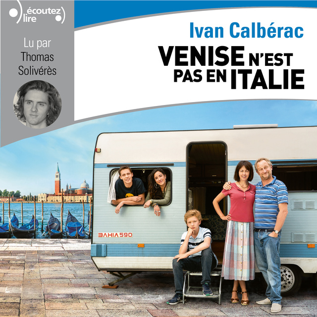 Ivan Calbérac - Venise n'est pas en Italie