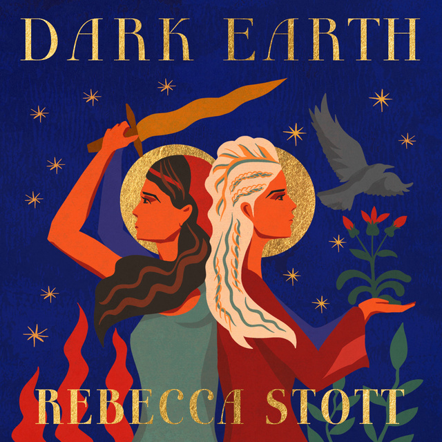 Rebecca Stott - Dark Earth