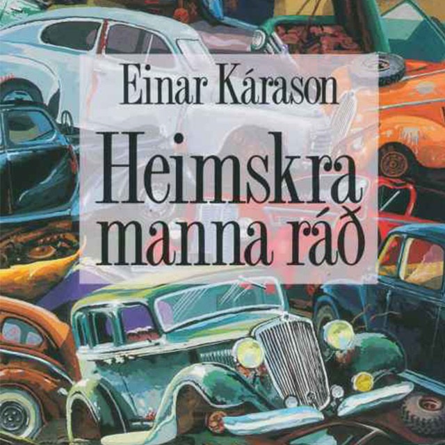 Einar Kárason - Heimskra manna ráð