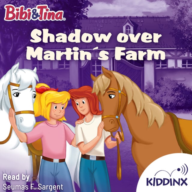 Vincent Andreas, Markus Dittrich - Shadows over Martins Farm - Bibi and Tina (Unabridged)