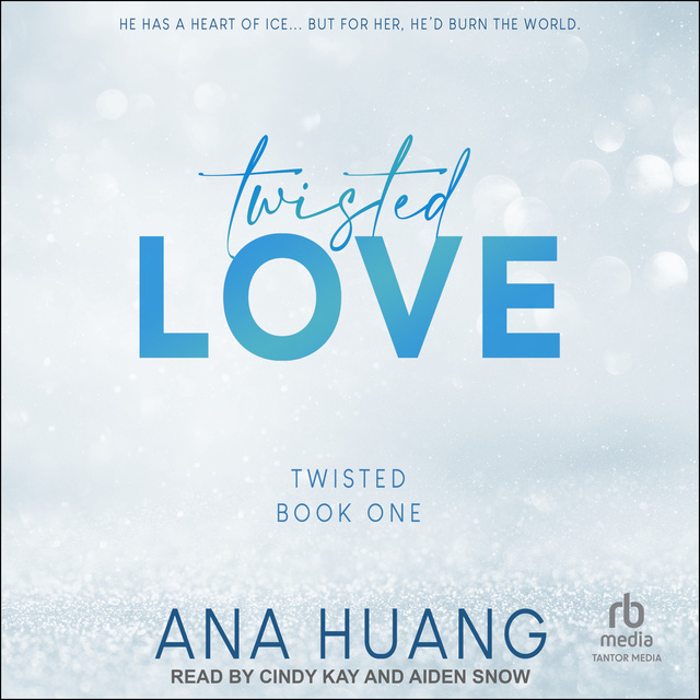 Ana Huang - Twisted Love