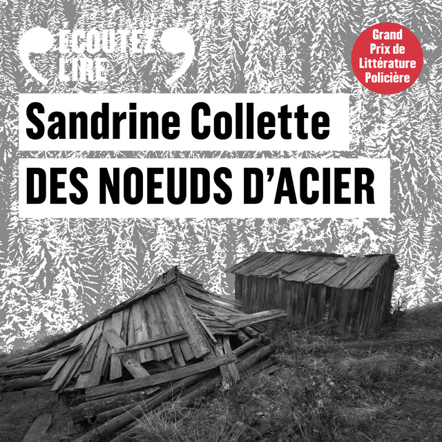 Sandrine Collette - Des noeuds d'acier