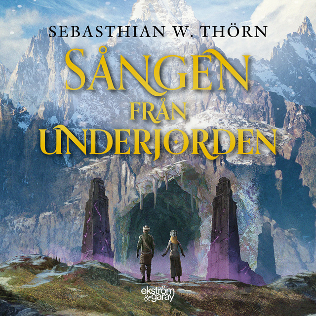 Sebasthian W. Thörn - Sången från underjorden