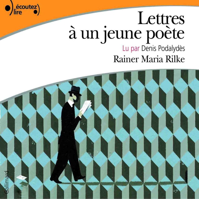 Rainer Maria Rilke - Lettres à un jeune poète