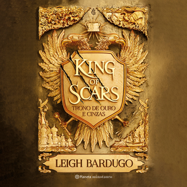 Leigh Bardugo - King of Scars (Duologia Nikolai 1): Trono de ouro e cinzas