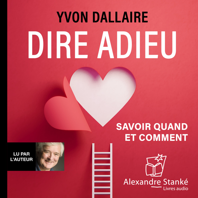 Yvon Dallaire - Dire adieu