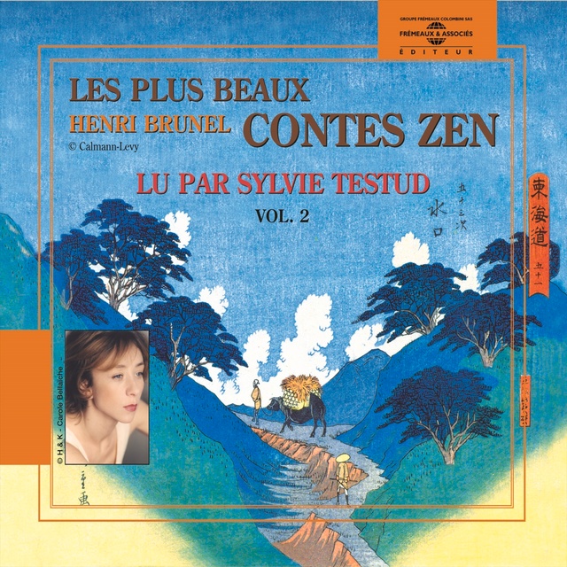 Henri Brunel - Les plus beaux contes zen (Volume 2)