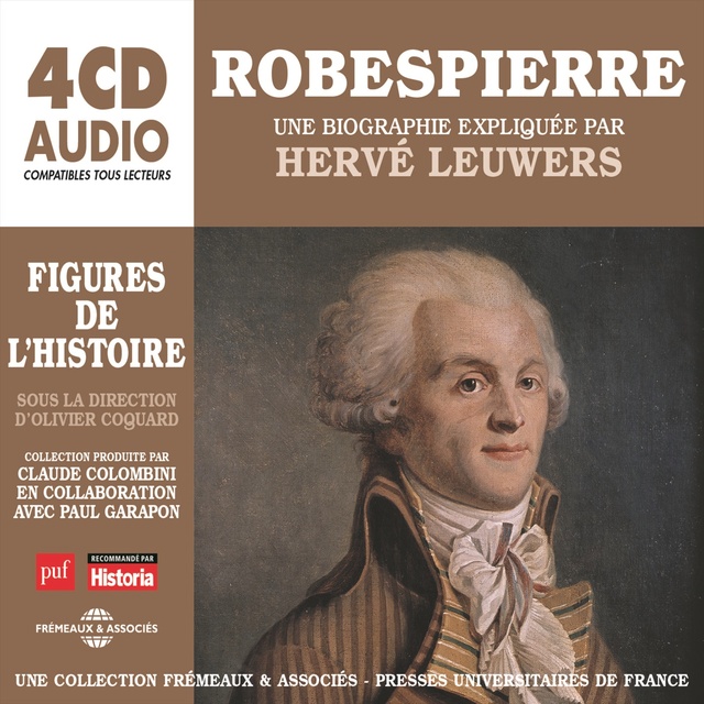 Hervé Leuwers - Robespierre. Une biographie expliquée