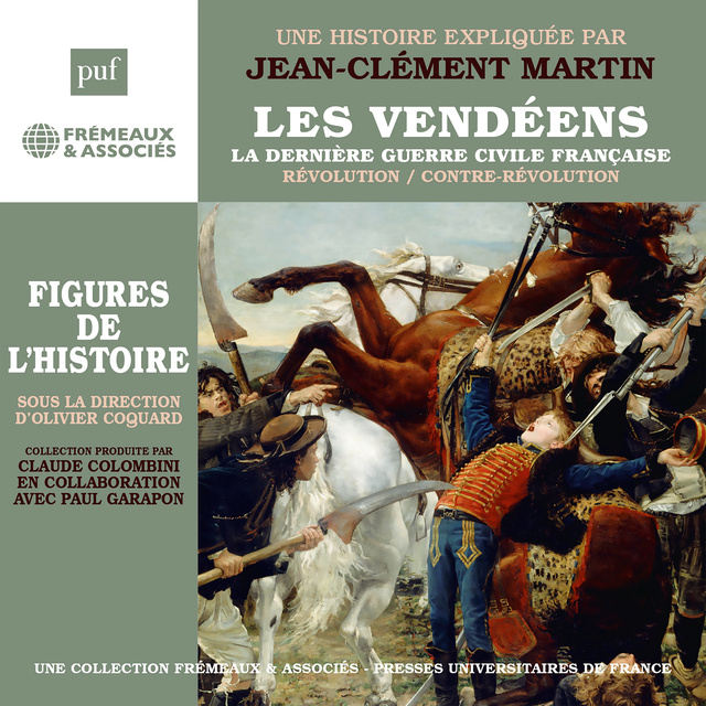 Jean-Clément Martin - Les Vendéens. La dernière guerre civile française