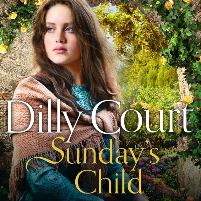 Dilly Court - Sunday’s Child