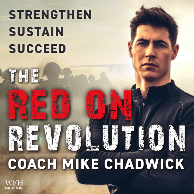 Mike Chadwick - The Red On Revolution: Strengthen, Sustain, Succeed