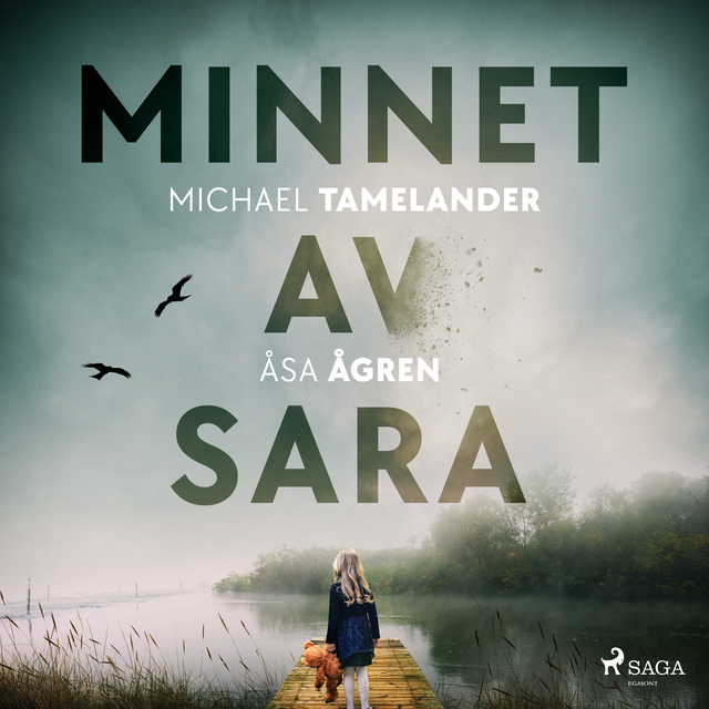 Michael Tamelander, Åsa Ågren - Minnet av Sara