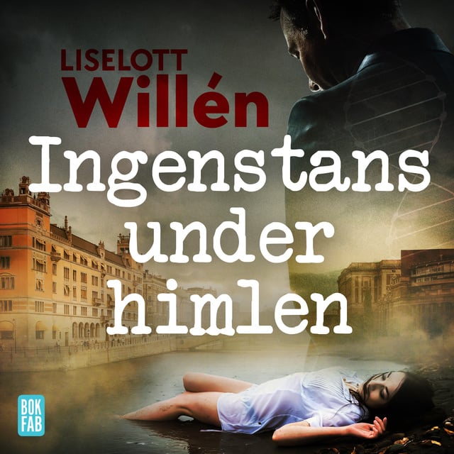 Liselott Willén - Ingenstans under himlen