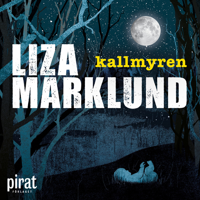 Liza Marklund - Kallmyren