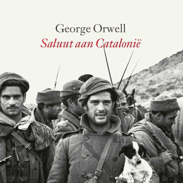 George Orwell - Saluut aan Catalonië