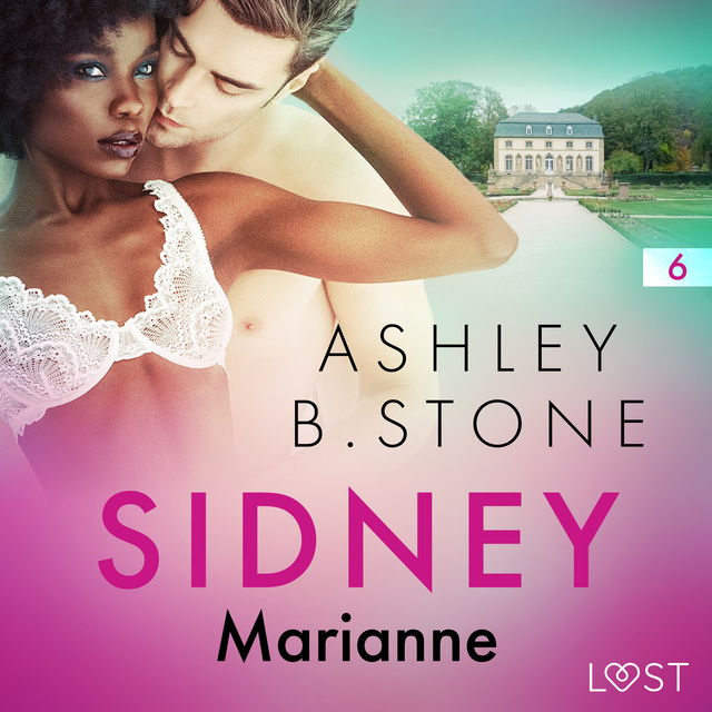 Ashley B. Stone - Sidney 6: Marianne - erotisk novell