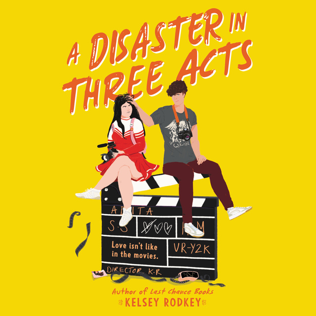 Kelsey Rodkey - A Disaster in Three Acts