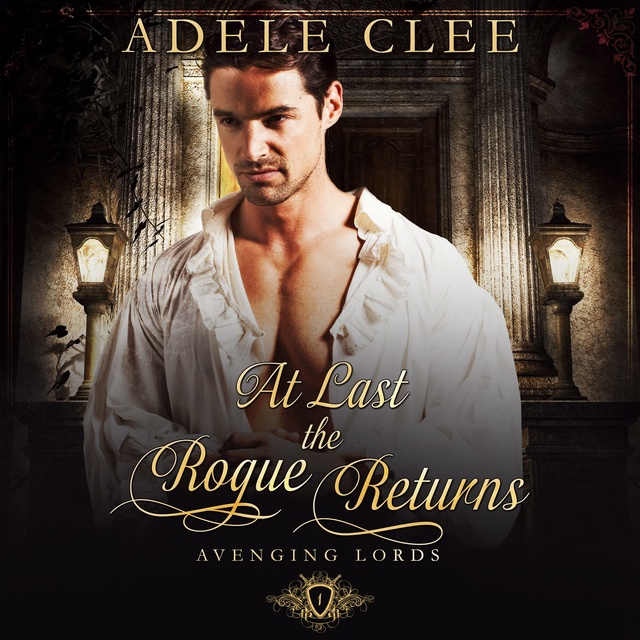 Adele Clee - At Last the Rogue Returns