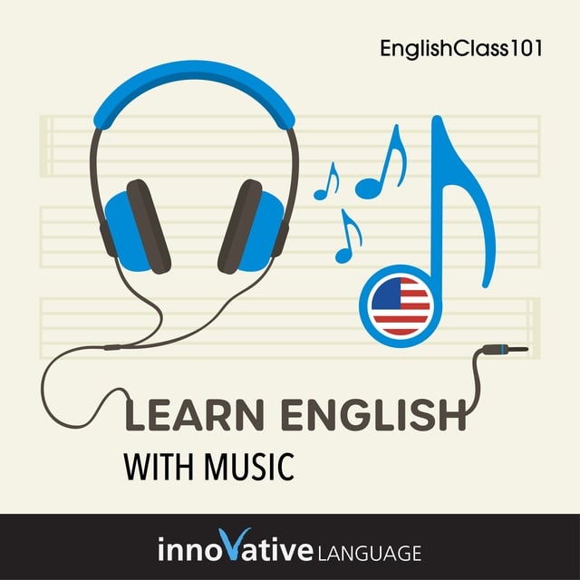 Innovative Language Learning LLC - Learn English With Music