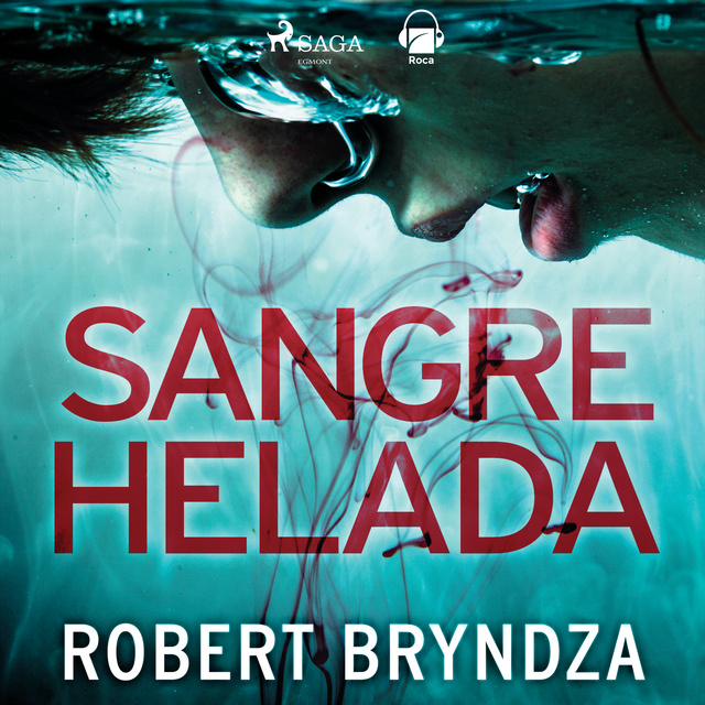 Robert Bryndza - Sangre helada