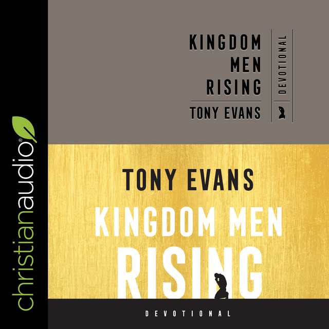 Tony Evans - Kingdom Men Rising Devotional