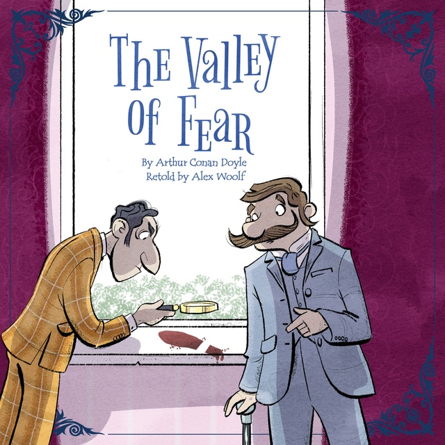 Arthur Conan Doyle, Alex Woolf - Sherlock Holmes: The Valley of Fear