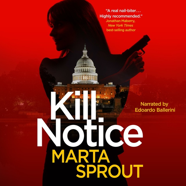 Marta Sprout - Kill Notice: The Bowers Thriller Series