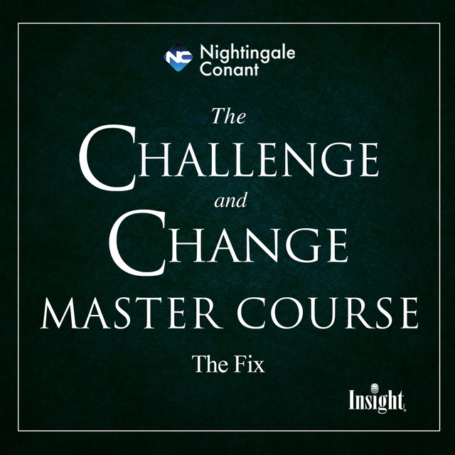 Brian Tracy, Jack Canfield, Joe Vitale, Wayne W. Dyer, Zig Ziglar, Jim Rohn - The Challenge and Change Master Course