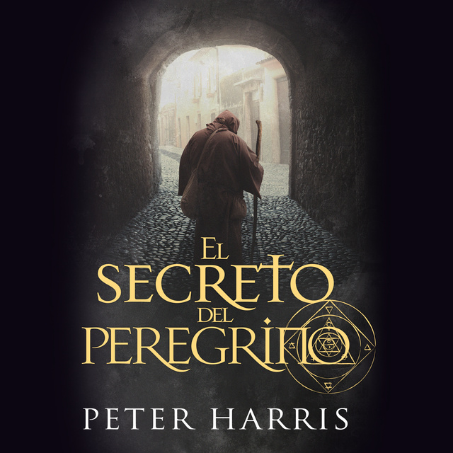 Peter Harris - El secreto del peregrino
