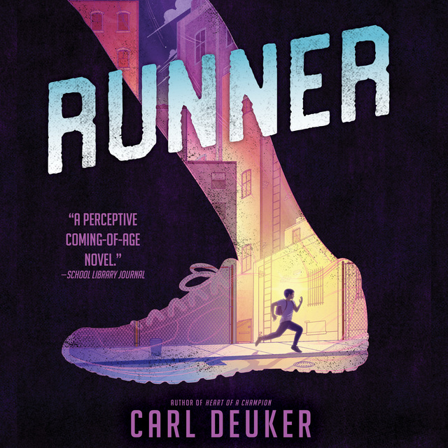 Carl Deuker - Runner